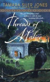 book cover of Threads of Malice by Tamara Siler Jones