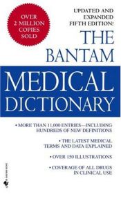 book cover of The Bantam Medical Dictionary (Urdang Dictionary of Current Medical Terms) by Laurence Urdang