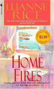 book cover of Home Fires by Luanne Rice