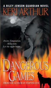 book cover of Dangerous Games by Keri Arthur
