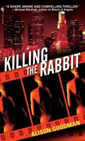 book cover of Killing the Rabbit by Alison Goodman