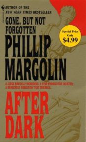 book cover of After Dark by Phillip Margolin