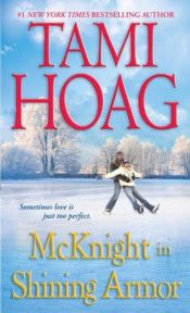 book cover of McKnight in Shining Armor by Tami Hoag