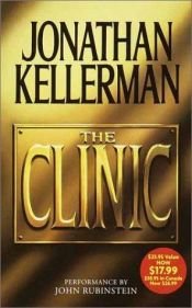 book cover of The clinic by Джонатан Келерман