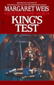 book cover of King's Test (Star of the Guardians Vol. 2) by Margaret Weis