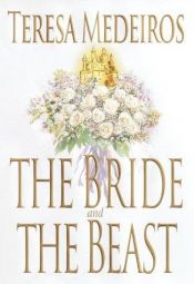 book cover of The bride and the beast by Teresa Medeiros