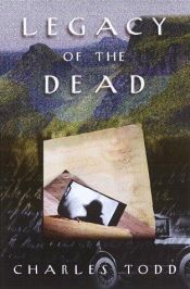 book cover of Legacy of the Dead (Inspector Ian Rutledge Mysteries Book 4) by Charles Todd