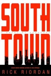 book cover of Southtown by Rick Riordan