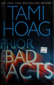 book cover of Prior bad acts by Tami Hoag