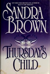 book cover of Thursday's Child by Sandra Brown