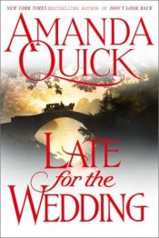 book cover of Late for the Wedding (Lavinia Lake and Tobias March (Book 3) by Amanda Quick