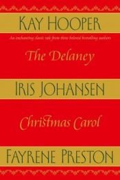 book cover of Delaney Christmas Carol, The by Iris Johansen