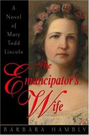 book cover of The emancipator's wife by Barbara Hambly