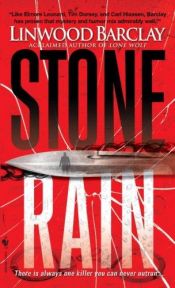 book cover of Stone Rain A4 by Linwood Barclay