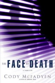 book cover of The Face of Death (Smoky Barrett 2) by Cody McFadyen