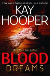 book cover of Blood Dreams (1st in Blood Trilogy, 2007) by Kay Hooper