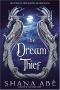 The Dream Thief (Book 2, The Drakon)