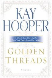 book cover of Golden Threads by Kay Hooper