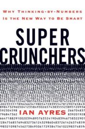 book cover of Super Crunchers by Ian Ayres