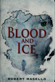 book cover of Blood & Ice by Robert Masello