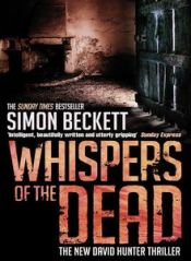 book cover of Whispers of the dead (David Hunter 3) by Simon Beckett