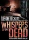 Whispers of the dead (David Hunter 3)