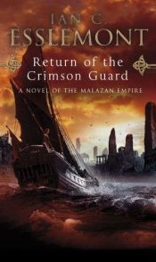 book cover of Return of the Crimson Guard by Ian Cameron Esslemont