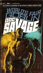 book cover of World's Fair Goblin: a Doc Savage Adventure by Kenneth Robeson