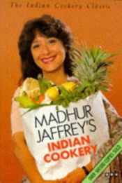 book cover of Madhur Jaffrey Indian Cooking by मधुर जाफरी