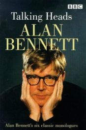 book cover of Talking Heads (BBC Radio Collection) by Alan Bennett