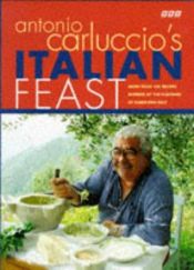 book cover of Antonio Carluccio's Italian feast by Antonio Carluccio