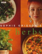 book cover of Sophie Grigson's Herbs by Sophie Grigson
