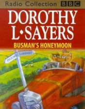 book cover of Busman's Honeymoon: A Love Story with Detective Interruptions: Starring Ian Carmichael (BBC Radio Collection) by Dorothy L. Sayers