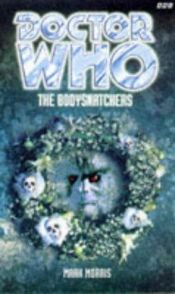 book cover of The Bodysnatchers by Mark Morris