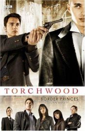 book cover of [Torchwood] Border Princes by Dan Abnett