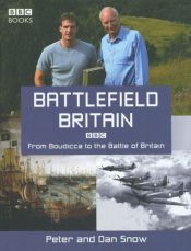 book cover of Battlefield Britain: From Boudicca to the Battle of Britain by Peter Snow