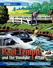 book cover of Paul Temple and the Vandyke Affair (BBC Audiobooks) by Francis Durbridge
