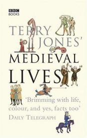 book cover of Terry Jones' Medieval lives by Terry Jones