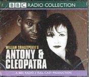 book cover of BBC Shakespeare: "Antony and Cleopatra" (Radio Collection Shakespeare) by 威廉·莎士比亞