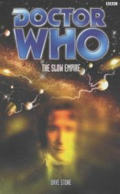book cover of The Slow Empire by Dave Stone