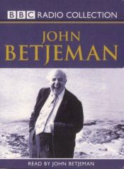 book cover of John Betjeman Collection: "Summoned by Bells", "Poetry from the BBC Archives", "Recollections from the BBC Archives" (BB by John Betjeman