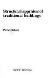 book cover of Structural appraisal of traditional buildings by Patrick Robson