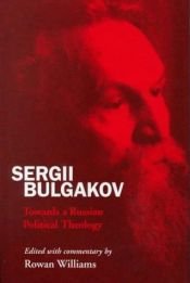 book cover of Sergeii Bulgakov: Towards a Russian Political Theology by Rowan Williams