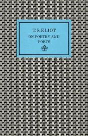 book cover of On poetry and poets by T.S. Eliot