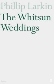 book cover of Faber Poetry Whitsun Wedding by Φίλιπ Λάρκιν