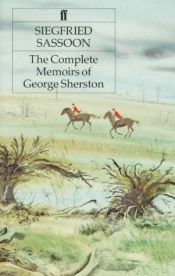 book cover of The complete memoirs of George Sherston by Siegfried Sassoon
