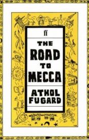 book cover of El camino a la Meca by Athol Fugard