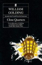 book cover of Close quarters by William Golding