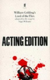 book cover of Lord Of The Flies Acting Edition by Nigel Williams