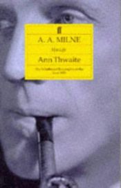 book cover of A.A.Milne by Ann Thwaite